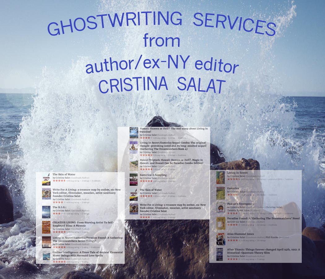 Ghostwriting, most genres, provided by Author/ex-NY Editor CRISTINA SALAT