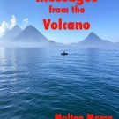 MOLTEN MAMA'S MESSAGES FROM THE VOLCANO (ebook)