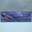 Second Amendment 2nd Original Homeland Security Metal Sign 10.5"x3.5" Patriotic