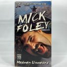 WWF Mick Foley VHS Madman Unmasked Mankind Dude Love Cactus Jack WWE Wrestling