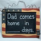 Military Dad Countdown Comes Home Days Chalkboard American Flag Army USMC 2003