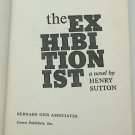 Vintage 1967 The Exhibitionist HC Book Henry Sutton Novel First Edition Erotic