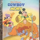 Vtg Little Golden Book Walt Disney's COWBOY MICKEY (Mouse) 100-70 1990