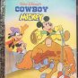 Vtg Little Golden Book Walt Disney's COWBOY MICKEY (Mouse) 100-70 1990