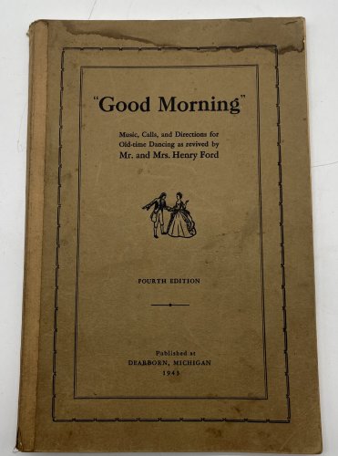 VTG &acirc;��Good Morning" by Henry Ford Music Call & Directions old time Dancing 1943
