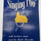 George Beverly Shea's “Singing I Go” Sheet Music Book Radio Favorites 1949