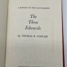 The Three Edwards Hardcover Thomas B. Costain 1958 Doubleday