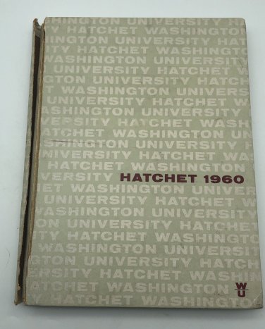 1960 "Hatchet" Washington University Yearbook St. Louis, Missouri