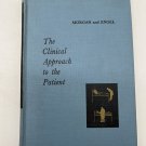 1969 Clinical Approach to the Patient by George L. Engel; William L. Morgan