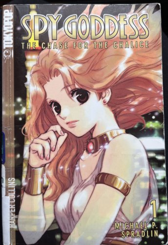Spy Goddess: The Chase for the Chalice Volume 1 (English) Tokyo Pop 1st Edition
