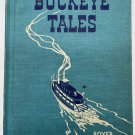 Buckeye Tales by Homer Royer Ollie Fink 1952 Vintage Hardcover