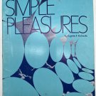Piano Solos Simple Pleasures by Eugenie Rocherolle Collection/Song Book 1986