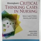 Winningham's Critical Thinking Cases in Nursing : Medical-Surgical 5th Ed 2013
