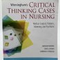 Winningham's Critical Thinking Cases in Nursing : Medical-Surgical 5th Ed 2013