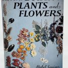 The Art of Drying Plants and Flowers. by Squires, Mabel Hard Cover Dust Jacket