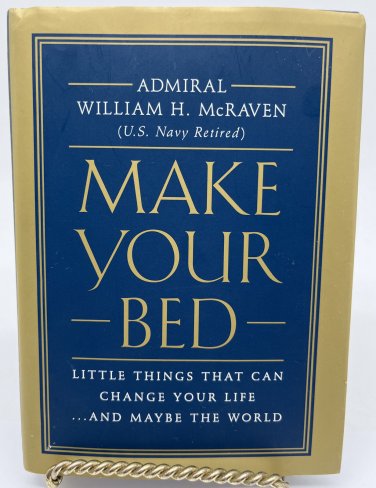 Make Your Bed by Admiral William H. McRaven (2017) 1st Edition Hardcover DJ