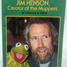 The Story of Jim Henson, Creator of the Muppets (Dell Yearling Biography) 1991