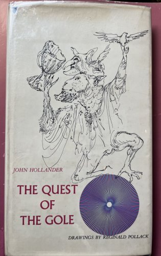 John Hollander Reginald Pollack 1st Ed 1966 The Quest of the Gole Hardcover w/DJ