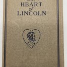 The Heart of Lincoln 1st ED Whipple Hard Cover 1915 Antique