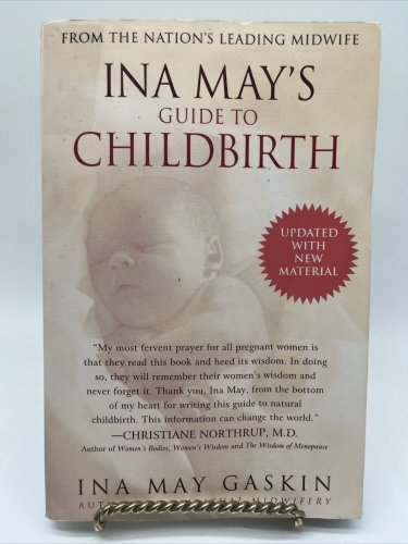 Ina May's Guide To Childbirth: Updated With New Material 2003