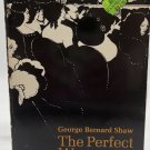 The Perfect Wagnerite A Commentary on the Niblungs Ring 1967