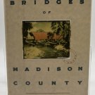 The Bridges of Madison County, By Robert James Waller, Hardcover 1st Printing