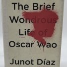 The Brief Wondrous Life of Oscar Wao by Junot Díaz (2007, Hardcover)