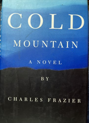Cold Mountain Hardcover By Frazier, Charles 1st Edition