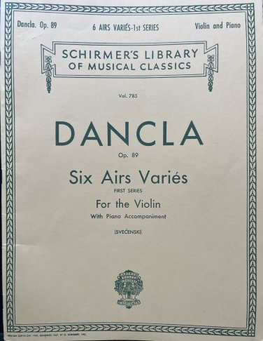 DANCLA OP 89 SIX AIRS VARIES 1ST SERIES 1921 VIOLIN PIANO SCHIRMERS LIBRARY 785