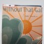 Without That Gal 1931 Sheet Music