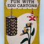 Pack-O-Fun Fun with Eggs