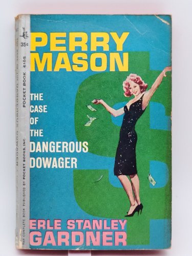 Perry Mason : Case of the Dangerous Dowager   Gardner 1961