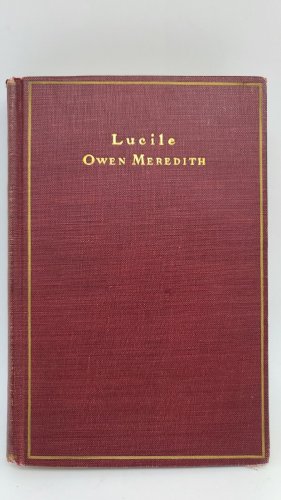 Antique Book 1889 Lucile by Owen Meredith Vignette Edition