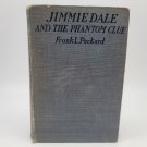 Jimmie Dale and the Phantom Clue by Frank L. Packard - 1922 A. L. Burt Company