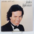 Julio Iglesias 1100 BEL AIR Place LP Record World India-2138