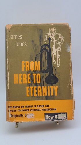 Vintage From Here to Eternity by James Jones 1953 HC/Dust Jacket