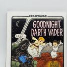 Goodnight Darth Vader ~ Hardcover Kids Book ~ Features Many Star Wars Characters