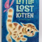 LITTLE LOST KITTEN By L. Lovett - Hardcover *Excellent Condition*