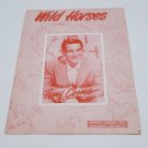Vintage Wild Horses Sheet Music By K.C. Rogan Performed By Perry Como 1953