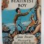 SIGNED The Beatinest Boy by Jesse Stuart, Inscribed, 1953 12th Printing