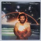 KENNY LOGGINS - KEEP THE FIRE LP • This Is It • Rare 1979 Original Press Vinyl