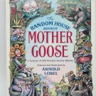 The Random House Book of Mother Goose By: Arnold Lobel
