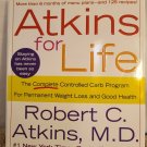 Atkins For Life By Robert Atkins Hardcover Book Dust Jacket 2003 Robe Lowe