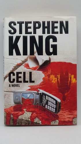 Cell: A Novel by Stephen King - 2006, 1st Edition 1st Printing Hardcover w/ DJ
