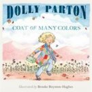 Coat of Many Colors by Dolly Parton (2016, Children's Board Books)