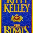 The Royals by Kitty Kelley (1997, Hardcover)