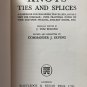 KNOTS, TIES AND SPLICES J. Tom Burgess & Commander J. Irving 1972