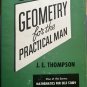 Geometry For The Practical Man Mathematics For Self Study 2nd Edition 1946