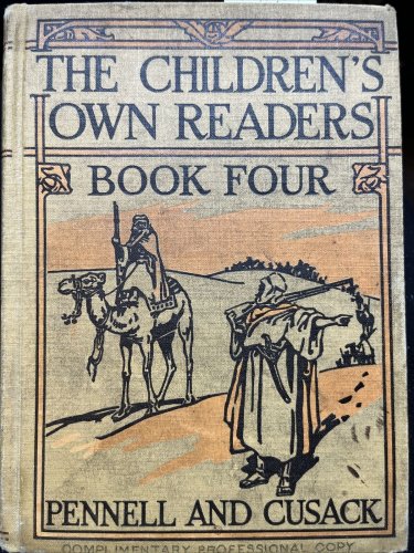 The Children's Own Readers Book Four, Illustrated 1929 Pennell & Cusack