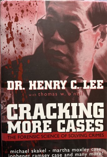 Cracking More Cases: The Forensic Science of Solving Crimes, Lee, Henry C.
